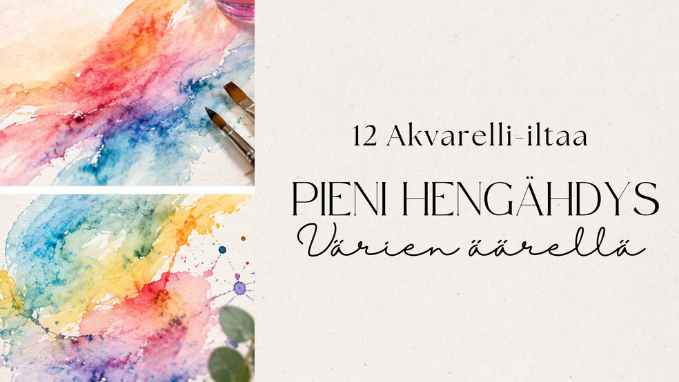 12 Akvarelli-iltaa – Pieni hengähdys värien äärellä by Luovuuspako
